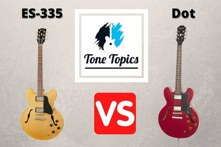 Gibson ES-335 vs. Epiphone Dot (Guitar Face-Off) – Tone Topics